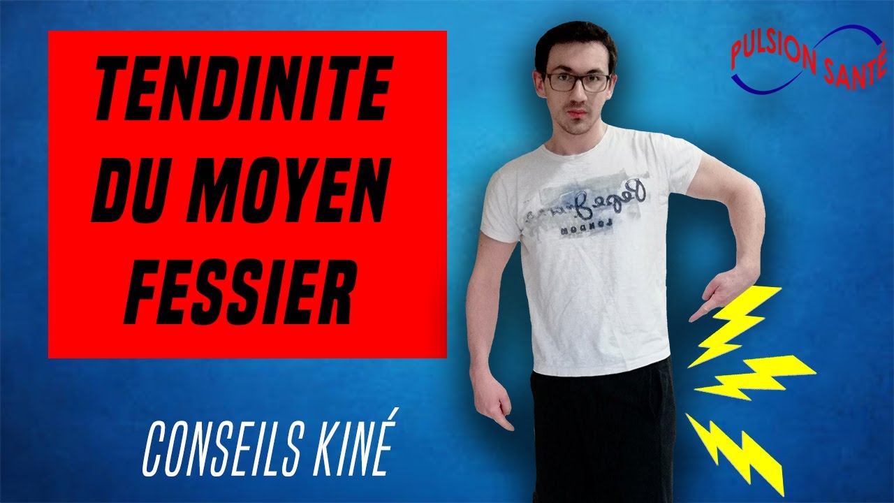 DOULEUR DE HANCHE (TENDINITE DU MOYEN FESSIER)  : CONSEILS ET EXERCICES KINE