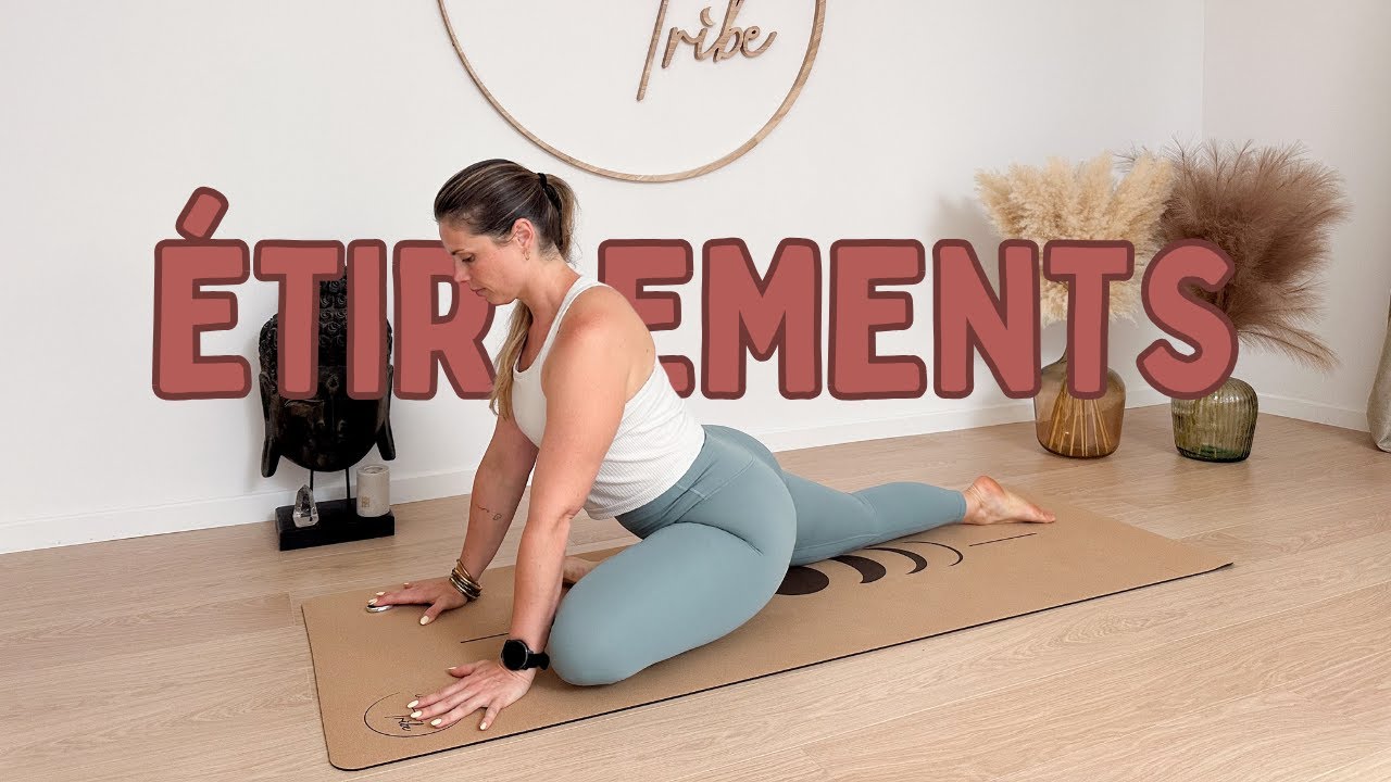 Stretchs et étirements profonds | Yoga pour tous