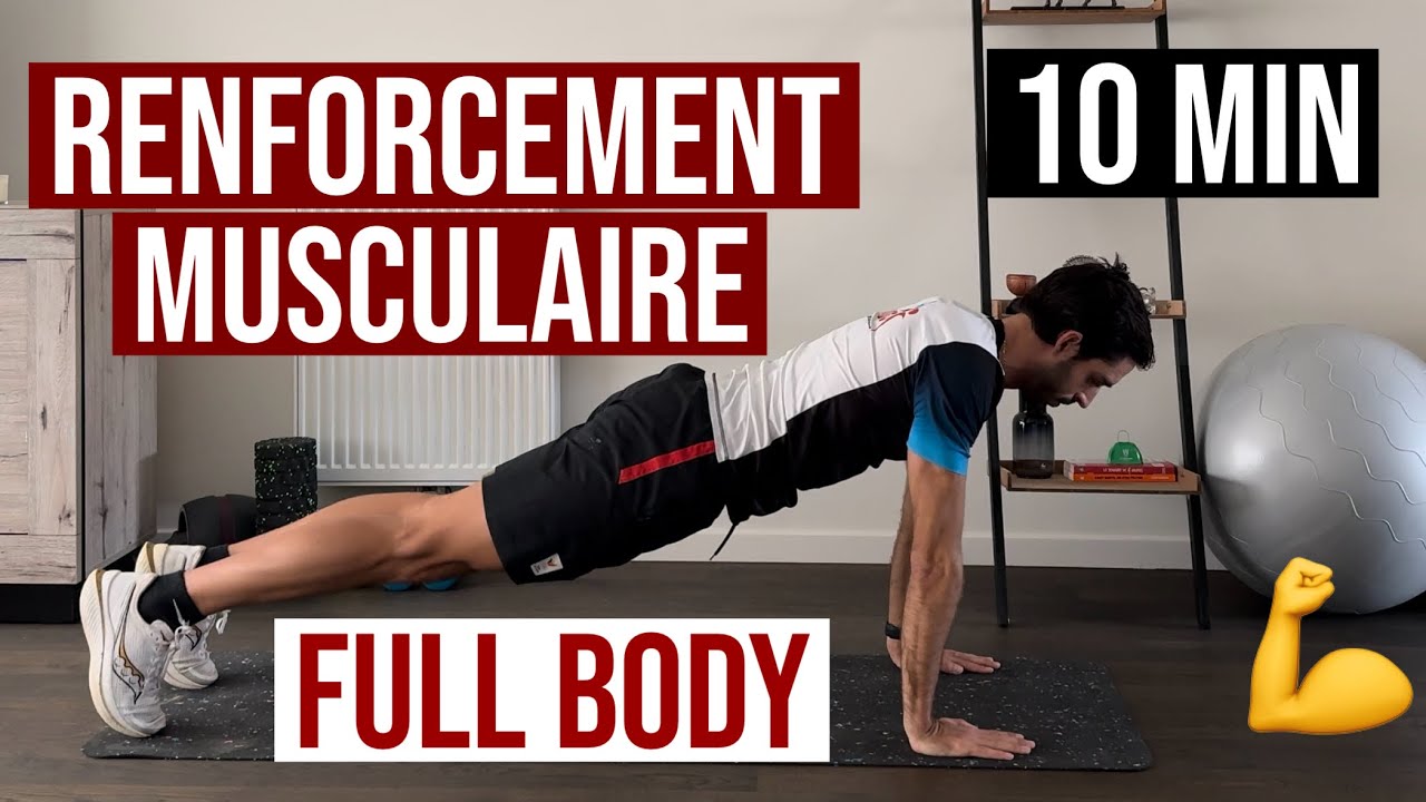 RENFORCEMENT MUSCULAIRE , ENTRAINEMENT à la maison en 10 minutes (FULL BODY)
