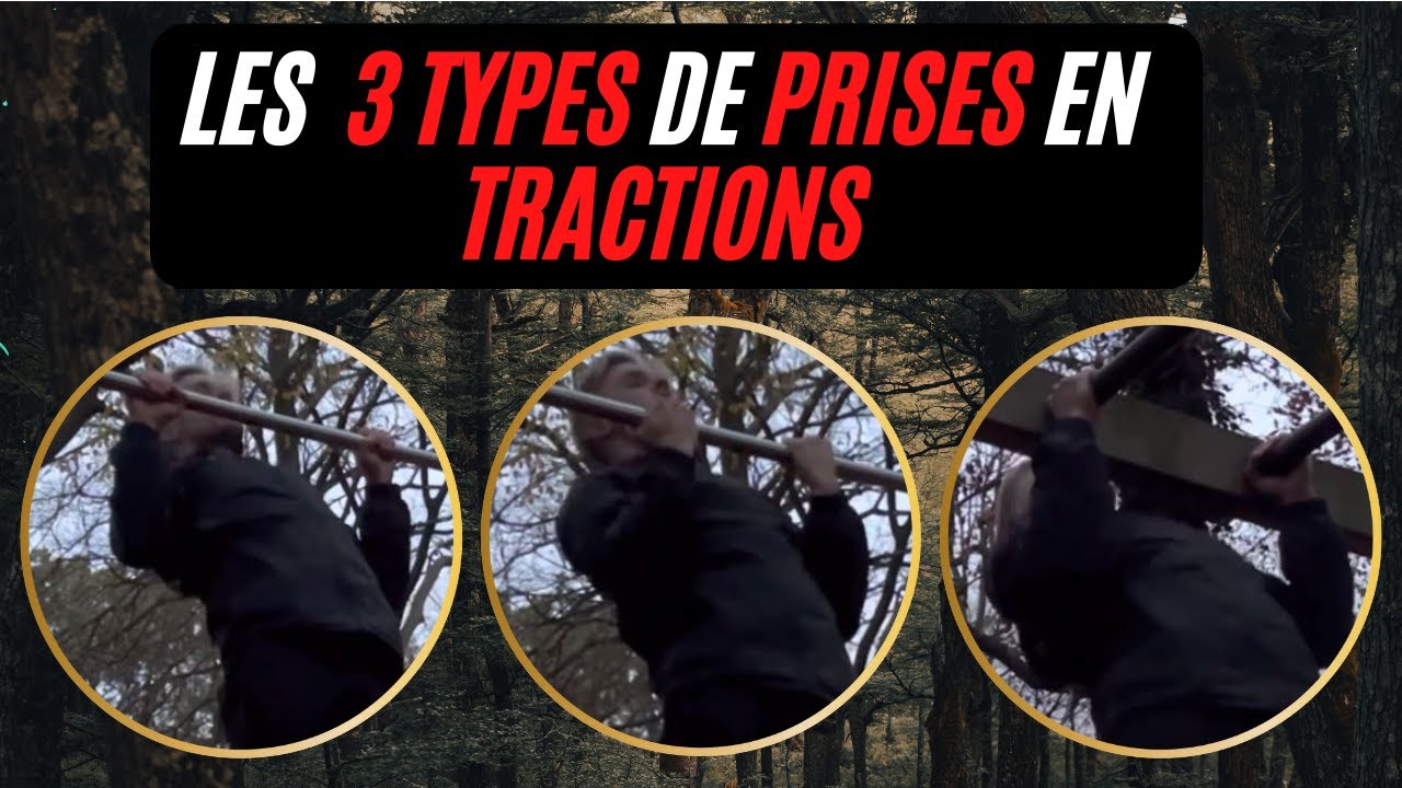 Les 3 TYPES de PRISES en TRACTION ! ( en 3 minutes)